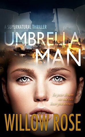 Umbrella Man by Willow Rose