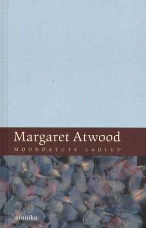 Moondatute laulud by Margaret Atwood