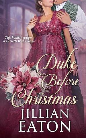 Duke Before Christmas by Jillian Eaton, Jillian Eaton