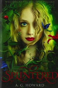 Splintered by A.G. Howard