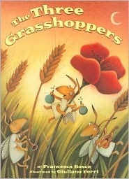 The Three Grasshoppers by Giuliano Ferri, Francesca Bosca