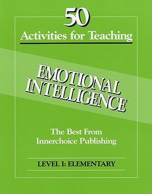 50 Activities Emotional Intelligence L1 by Dianne Schilling