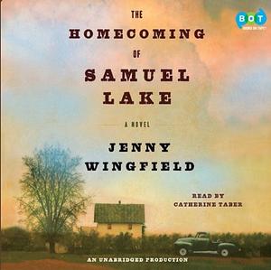 the homecoming of samual lake by Jenny Wingfield