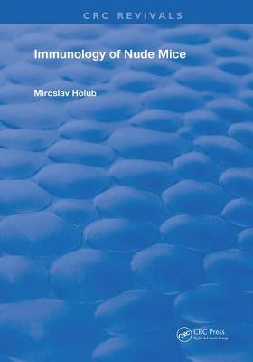 Immunology of Nude Mice by Miroslav Holub