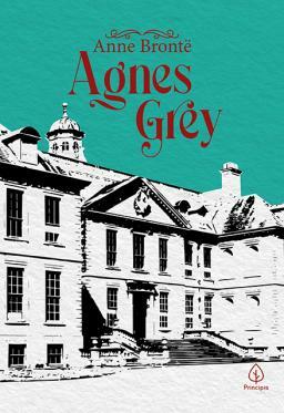 Agnes Grey by Anne Brontë