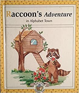 Raccoon's Adventure in Alphabet Town by Janet McDonnell