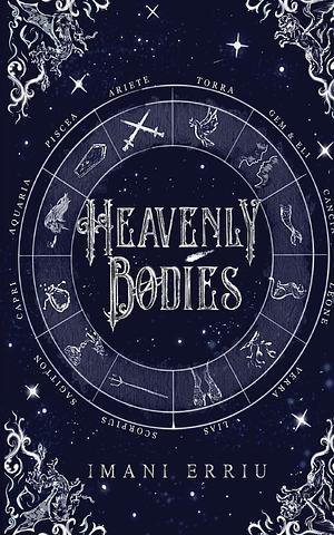 Heavenly Bodies by Imani Erriu