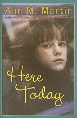 Here Today by Ann M. Martin