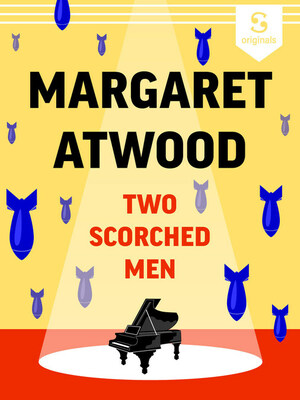 Two scorched men  by Margaret Atwood