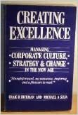 Creating Excellence by Craig R. Hickman, Michael A. Silva, Craig Hickman