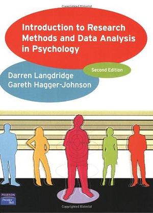 Introduction to Research Methods and Data Analysis in Psychology by Gareth Hagger-Johnson, Darren Langdridge