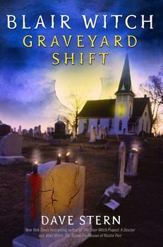 Blair Witch: Graveyard Shift by David Stern