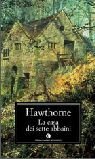 La casa dei sette abbaini by F.O. Matthiessen, Nathaniel Hawthorne