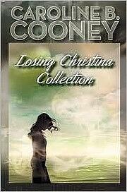 Losing Christina Collection by Caroline B. Cooney
