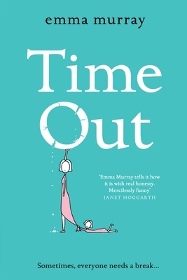 Time Out by Emma Murray