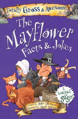 The Mayflower Facts & Jokes by John Townsend