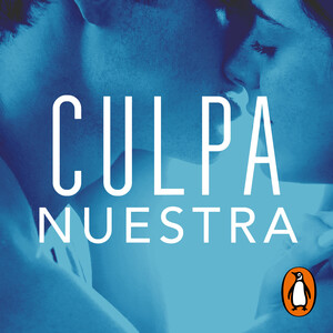 Culpa nuestra by Mercedes Ron