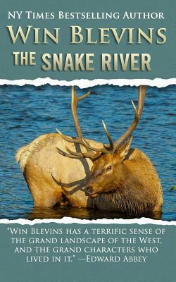 The Snake River by Win Blevins