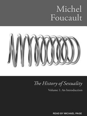 The History of Sexuality, Vol. 1: An Introduction by Michel Foucault