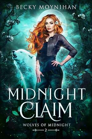 Midnight Claim by Becky Moynihan