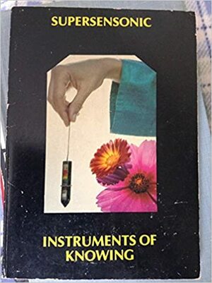 Instruments Of Knowing by Christopher Hills