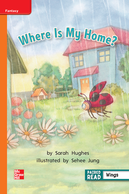 Reading Wonders Leveled Reader Where Is My Home?: Approaching Unit 4 Week 4 Grade 1 by 