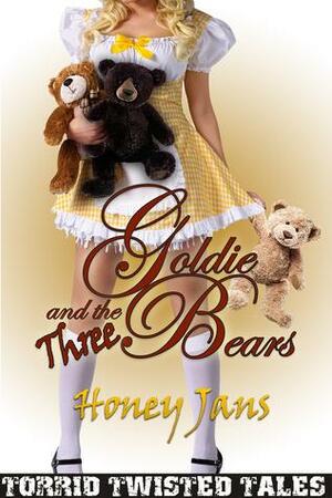 Goldie and the Three Bears by Honey Jans