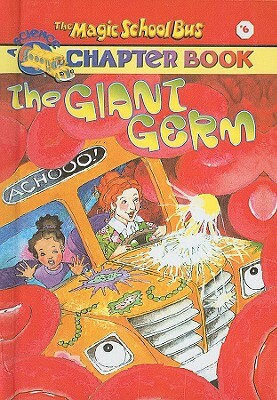 The Giant Germ by Anne Capeci