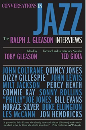 Conversations in Jazz: The Ralph J. Gleason Interviews by Ralph J. Gleason