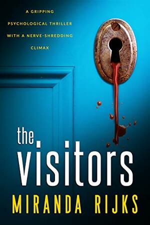 The Visitors by Miranda Rijks