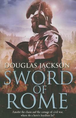 Sword of Rome by Douglas Jackson