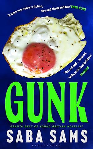 Gunk by Saba Sams