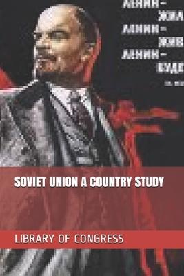 Soviet Union a Country Study by Library of Congress