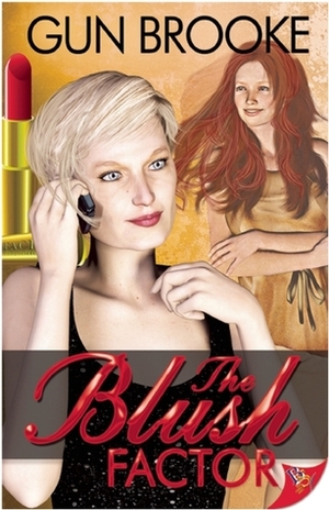 The Blush Factor by Gun Brooke