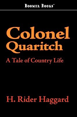 Colonel Quaritch, V. C. by H. Rider Haggard