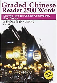 Graded Chinese Reader--2500Words by Shi Ji