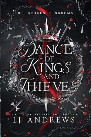 Dance of Kings and Thieves by LJ Andrews