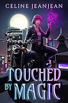 Touched by Magic by Celine Jeanjean