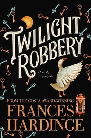 Twilight Robbery by Frances Hardinge
