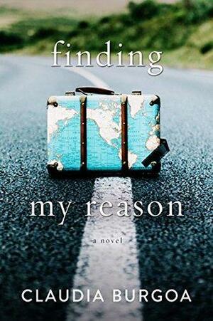 Finding My Reason by Claudia Burgoa