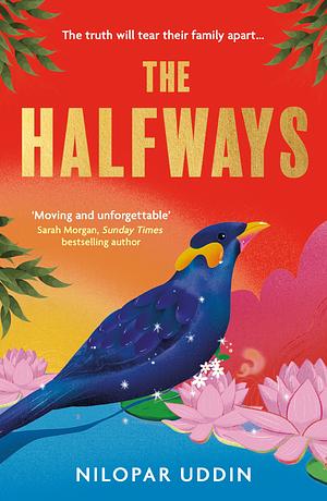 The Halfways by Nilopar Uddin