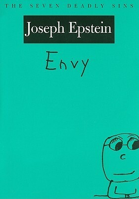 Envy by Joseph Epstein