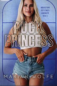 Puck Princess by Mariah Wolfe