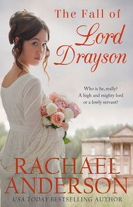 The Fall of Lord Drayson by Rachael Anderson