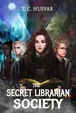 The Secret Librarian Society Murders by Teresa Husvar