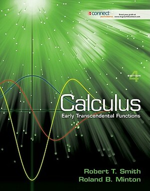 Loose Leaf Version for Calculus Early Transcendental Functions by Robert T. Smith, Roland B. Minton