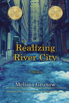 Realizing River City by Melissa Grunow