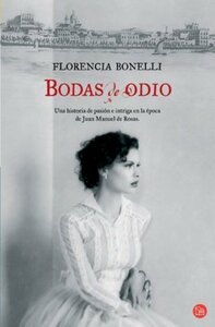 Bodas de odio by Florencia Bonelli