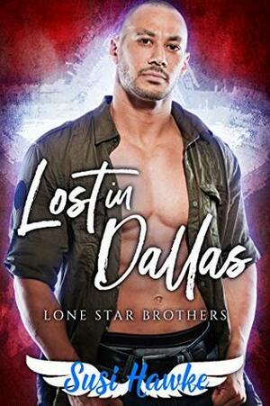 Lost in Dallas by Susi Hawke