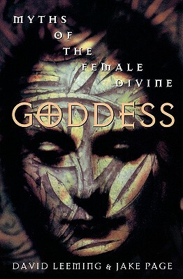 Goddess: Myths of the Female Divine by David Adams Leeming
